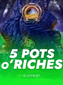 5 Pots O’Riches