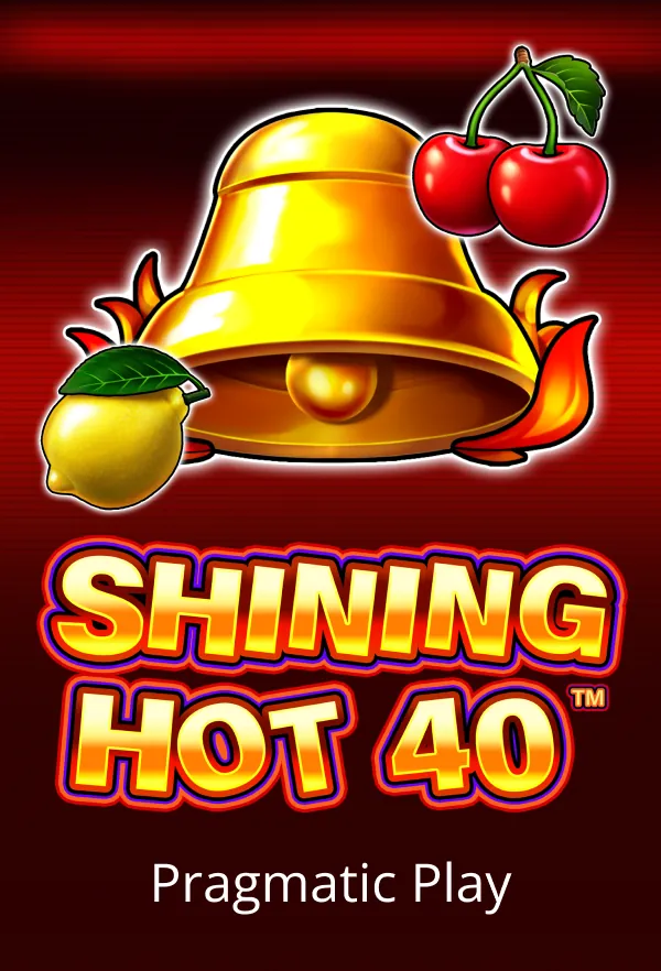 Shining Hot 40