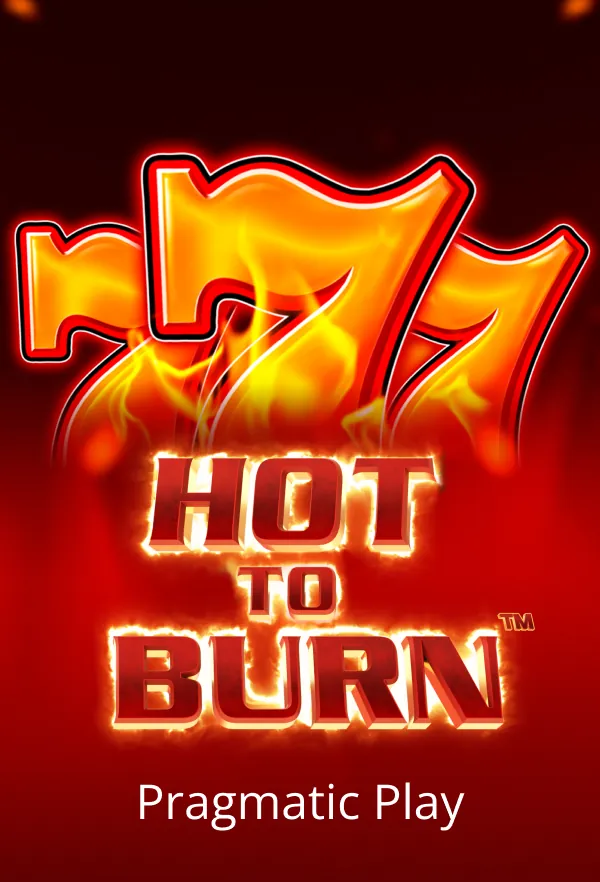 Hot to Burn