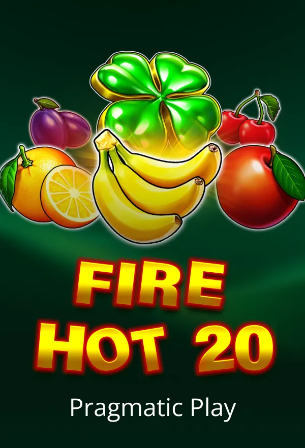 Fire Hot 20