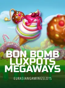 Bon Bomb Luxpots Megaways