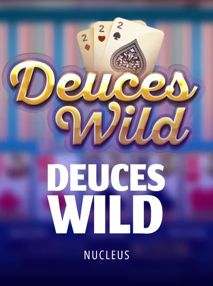 Deuces Wild