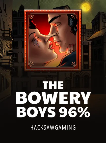 The Bowery Boys 96%