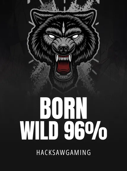 Born Wild 96%