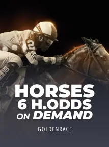 Horses 6 H. Odds On Demand