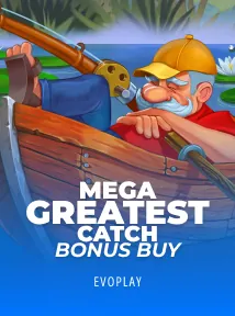 Mega Greatest Catch Bonus Buy