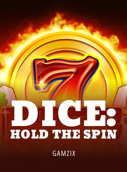 Dice: Hold The Spin