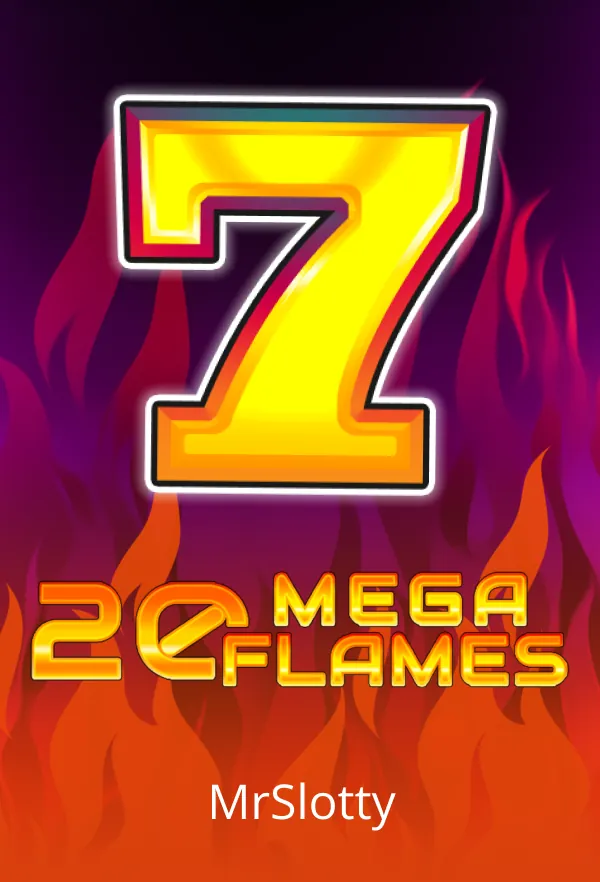 20 Mega Flames