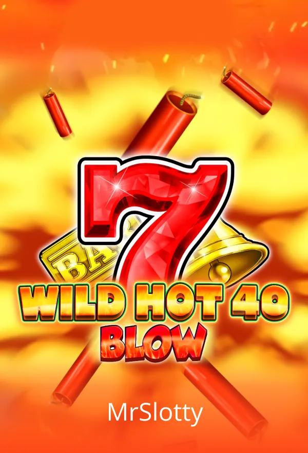 Wild Hot 40 Blow