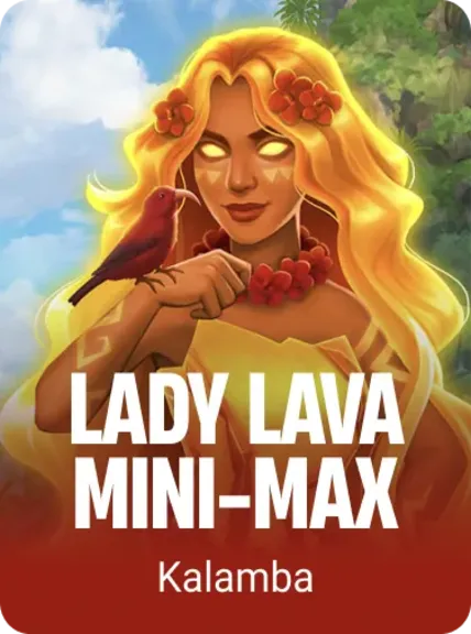 Lady Lava Mini-Max