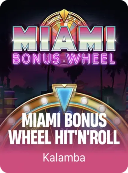Miami Bonus Wheel Hit'n'Roll