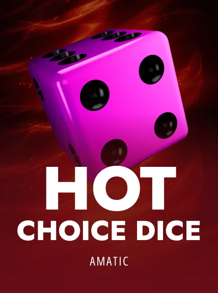 Hot Choice Dice