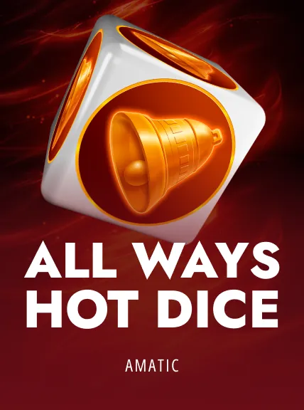 All Ways Hot Dice