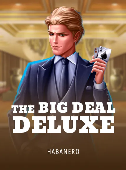 The Big Deal Deluxe