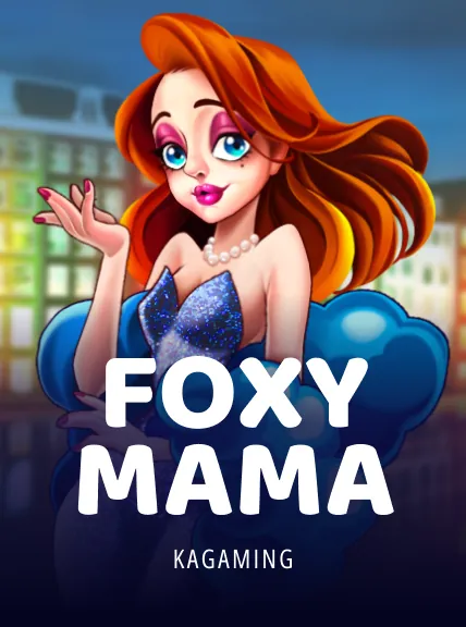 Foxy Mama