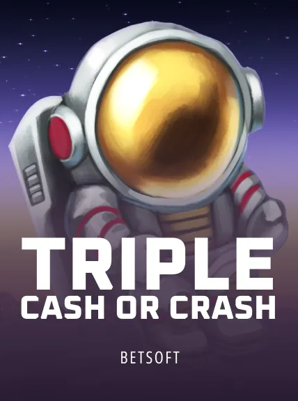 Triple Cash Or Crash