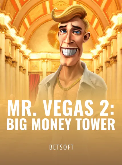 Mr. Vegas 2: Big Money Tower