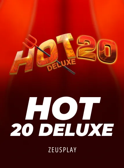 Hot 20 Deluxe