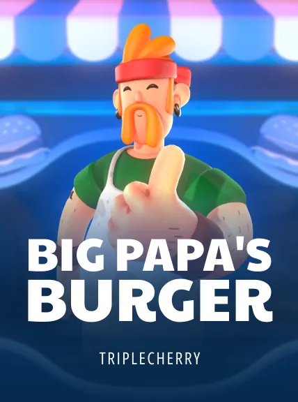 Big Papa's Burger