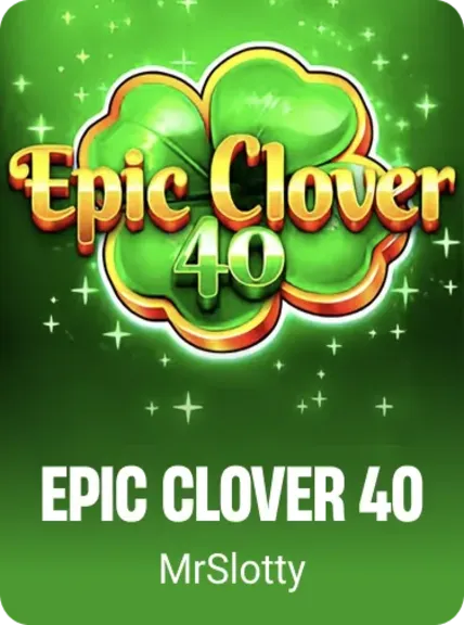 Epic Clover 40