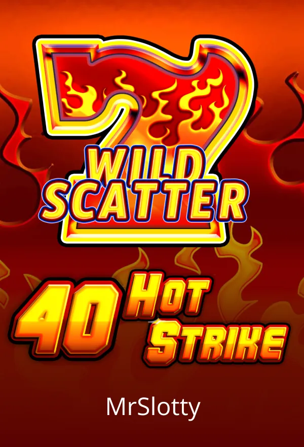 40 Hot Strike