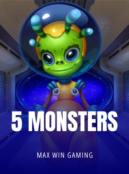 5 Monsters