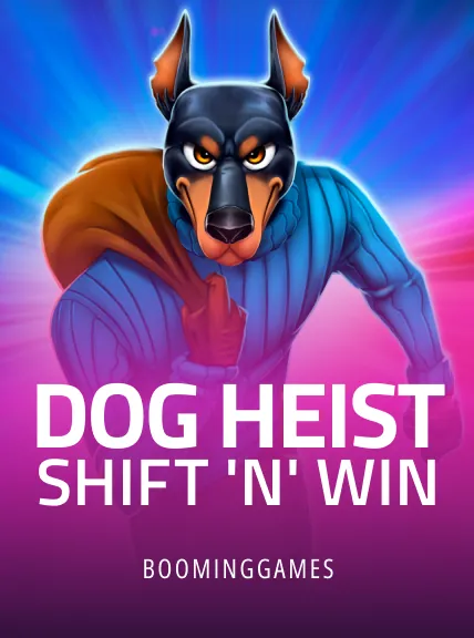 Dog Heist Shift 'N' Win