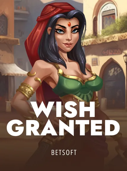 Wish Granted