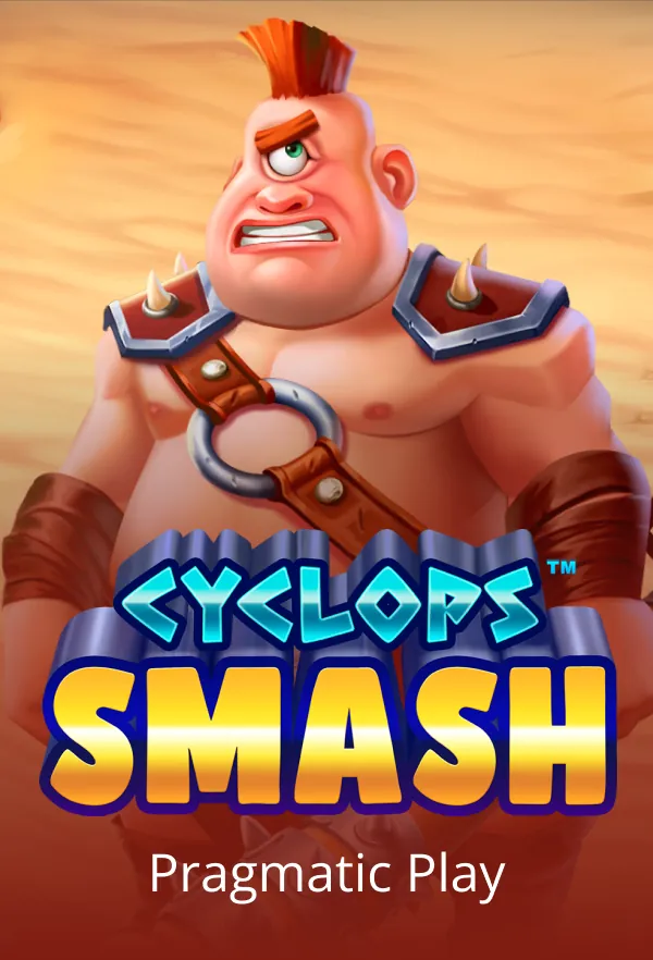 Cyclops Smash