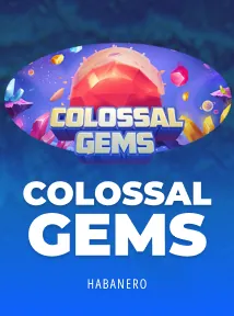 Colossal Gems