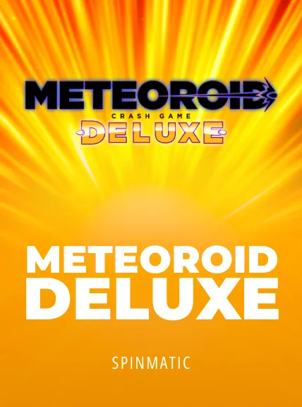Meteoroid Deluxe