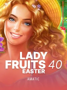 Lady Fruits 40 Easter