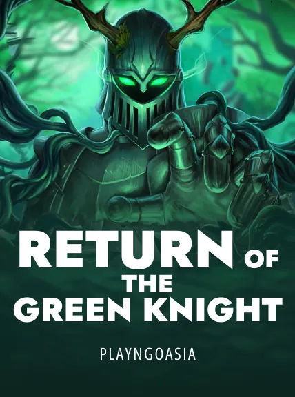 Return of The Green Knight