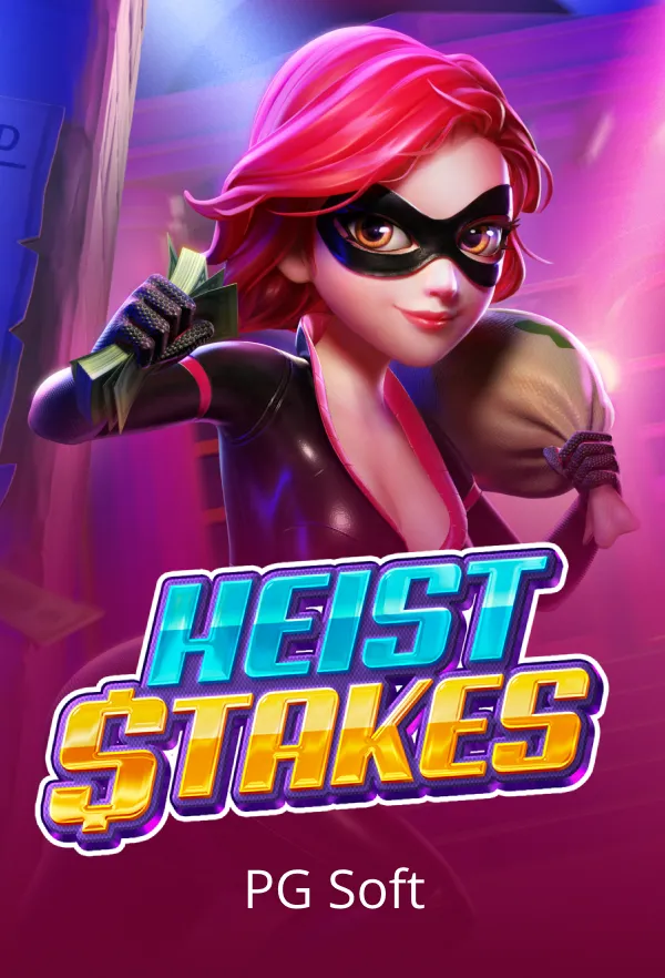Heist Stakes