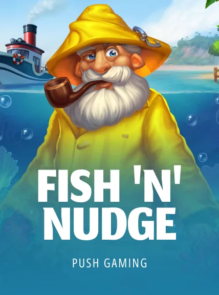 Fish 'n' Nudge