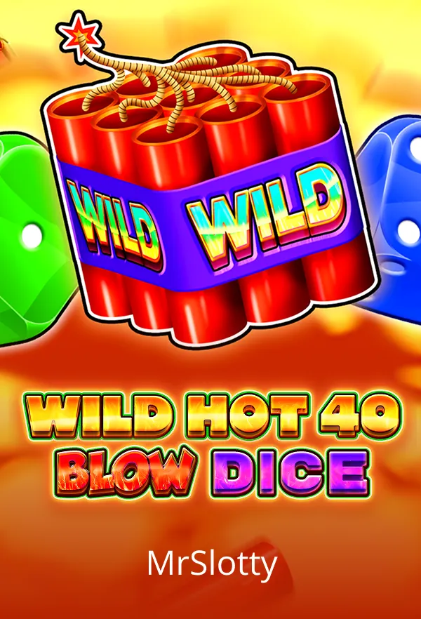 Wild Hot 40 Blow Dice
