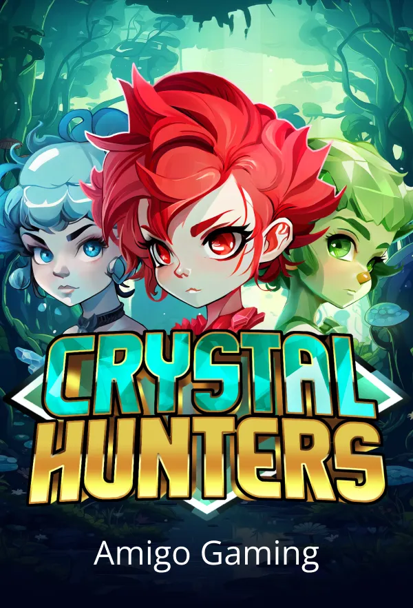 Crystal Hunters
