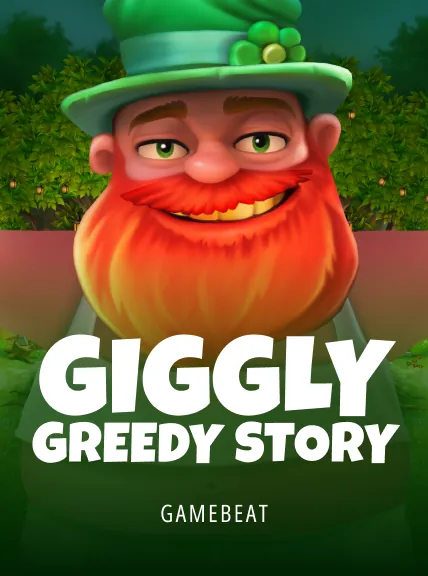 Giggly Greedy Story