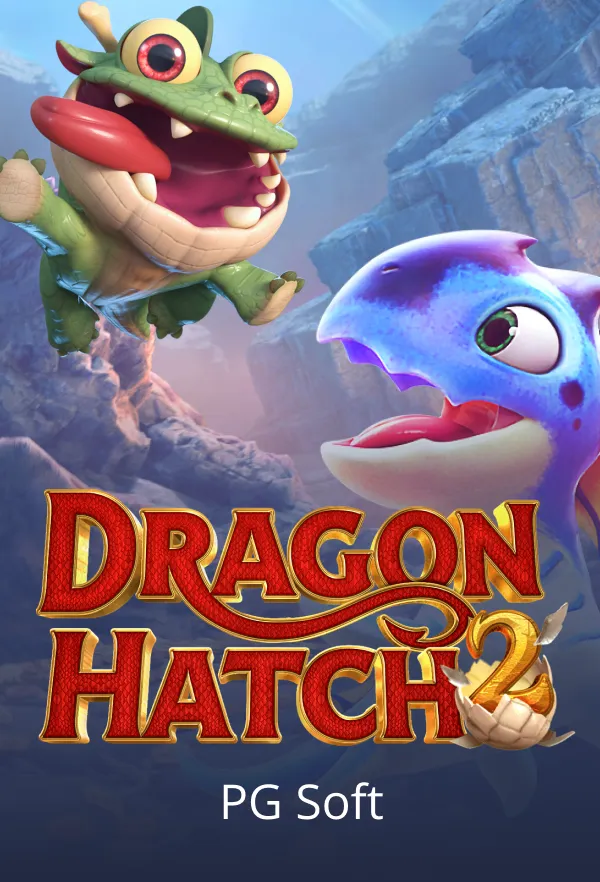 Dragon Hatch 2
