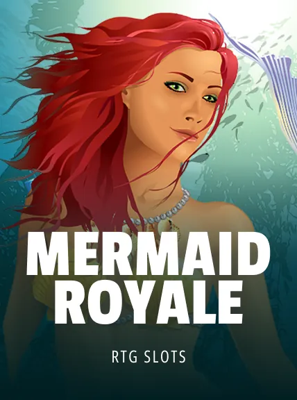 Mermaid Royale