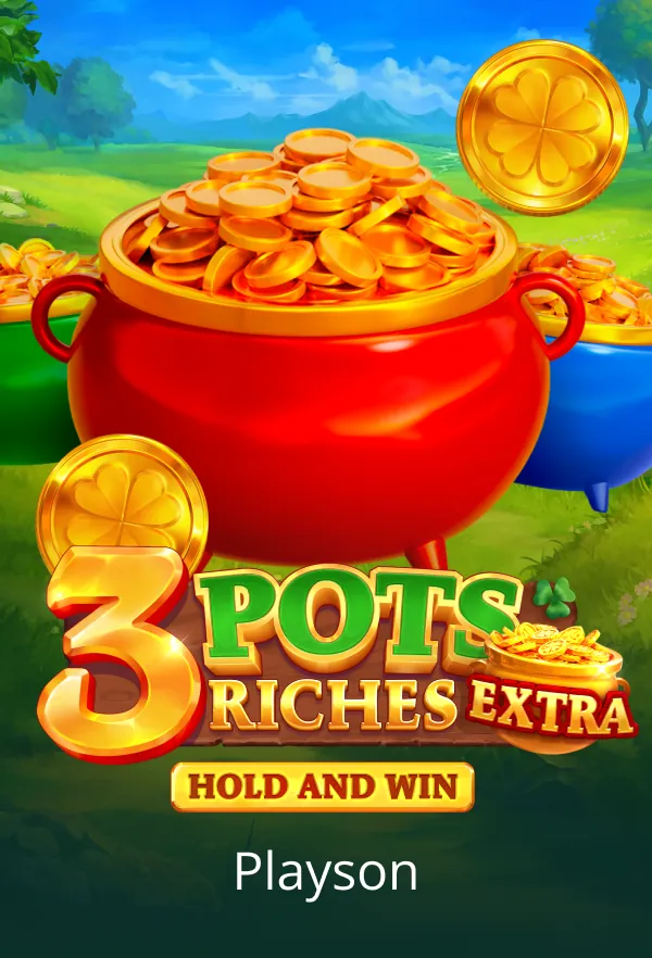 3 Pots Riches Extra: Hold and Win