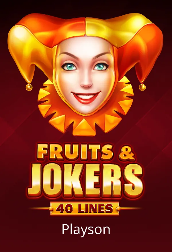 Fruits & Jokers: 40 lines