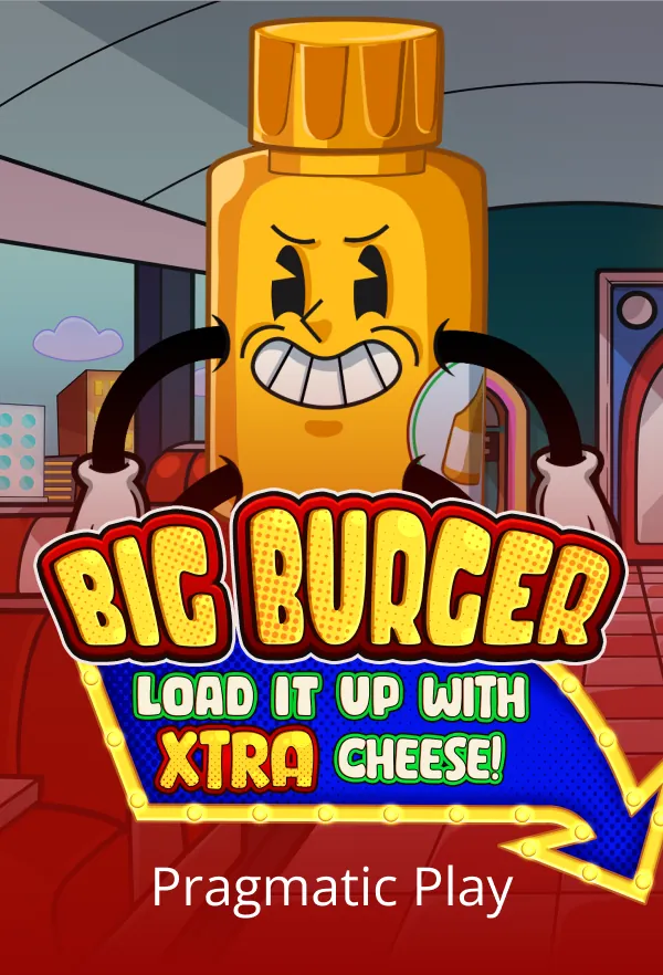 Big Burger Load it up with Xtra Cheese