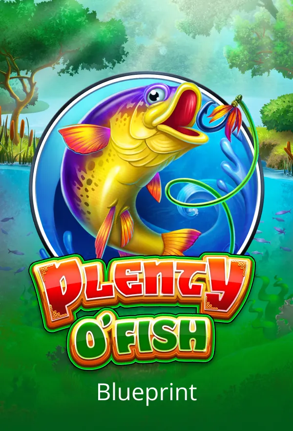 Plenty O’ Fish