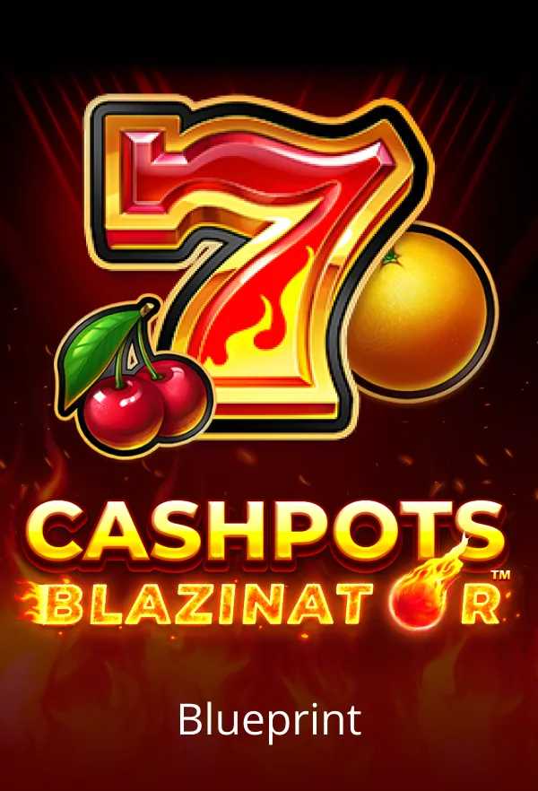 Cashpots Blazinator