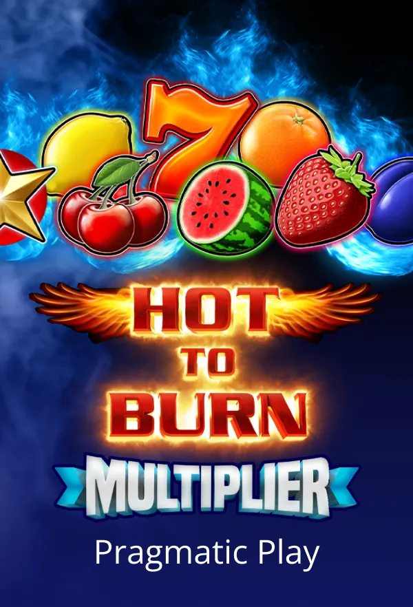 Hot to Burn Multiplier