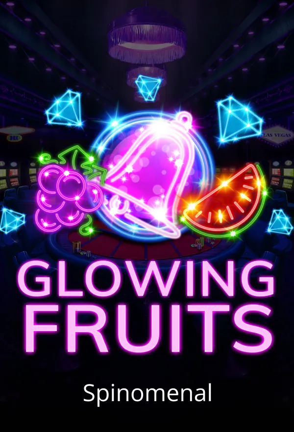 Glowing Fruits