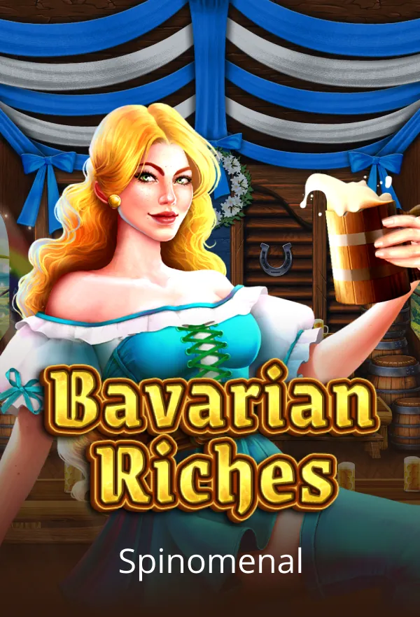 Bavarian Riches