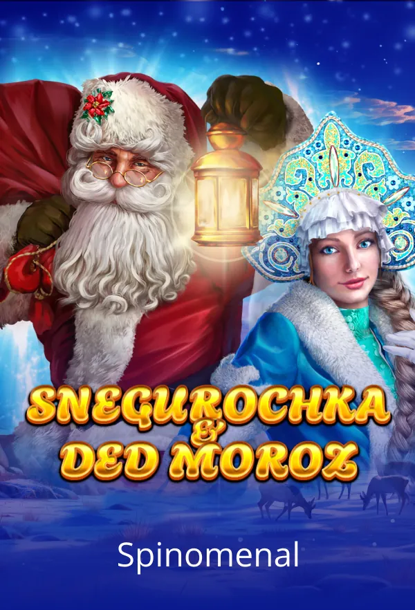 Snegurochka & Ded Moroz