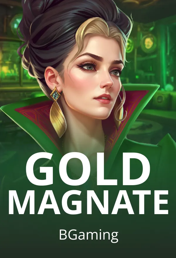 GOLD MAGNATE